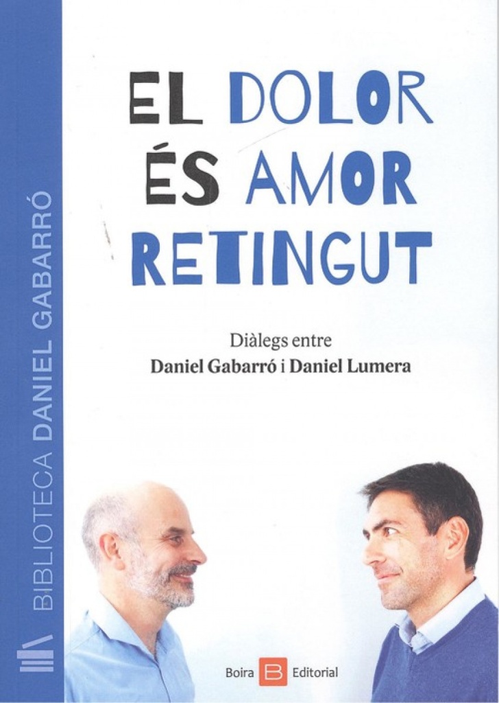 [9788416680511] El Dolor Ès Amor Retingut