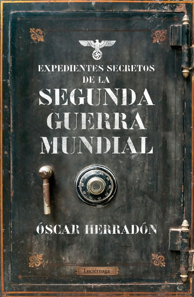 [9788416694969] Expedientes Secretos de la II Guerra Mundial