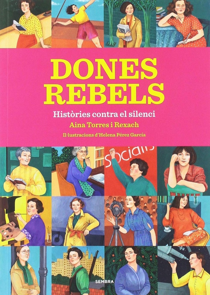 Dones Rebels. Sembra