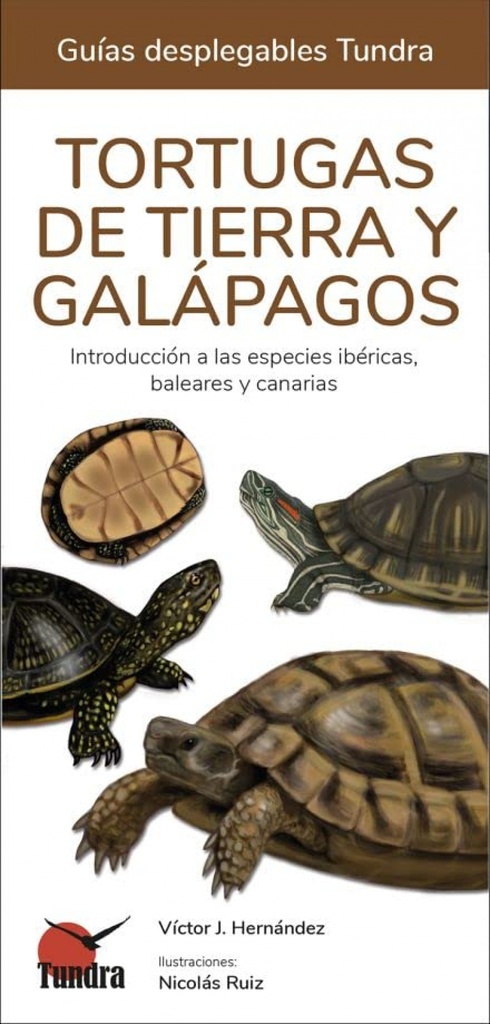 [9788416702930] Tortugas de Tierra y Galapagos - Guias Desplegables Tundra