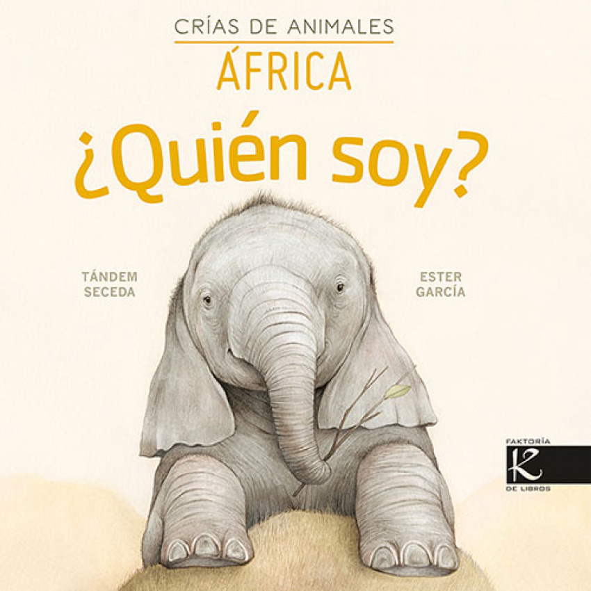 [9788416721870] ¿Quién soy? Crías de animales - África