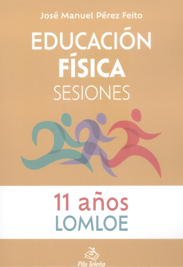 [9788416740109] Educación Física Sesiones 11 AÑOS