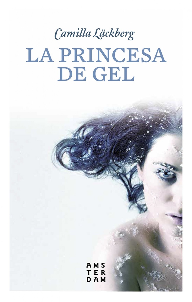 [9788416743339] La Princesa de Gel
