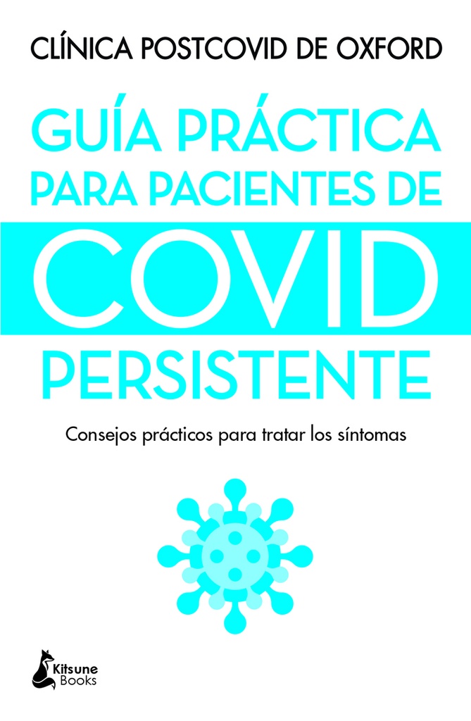 [9788416788736] Guía práctica para pacientes de covid persistente