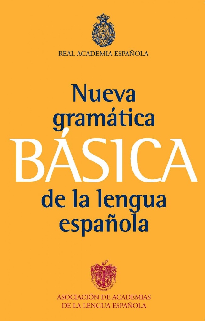 [9788467034714] Nueva gramática básica de la lengua española