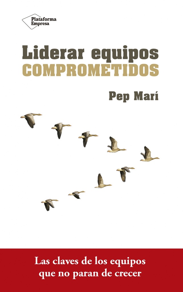 [9788416820801] Liderar Equipos Comprometidos