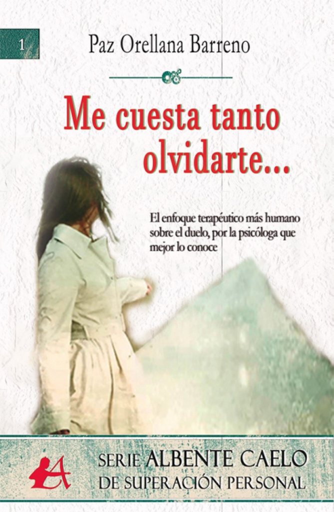 [9788416824014] Me cuesta tanto olvidarte...