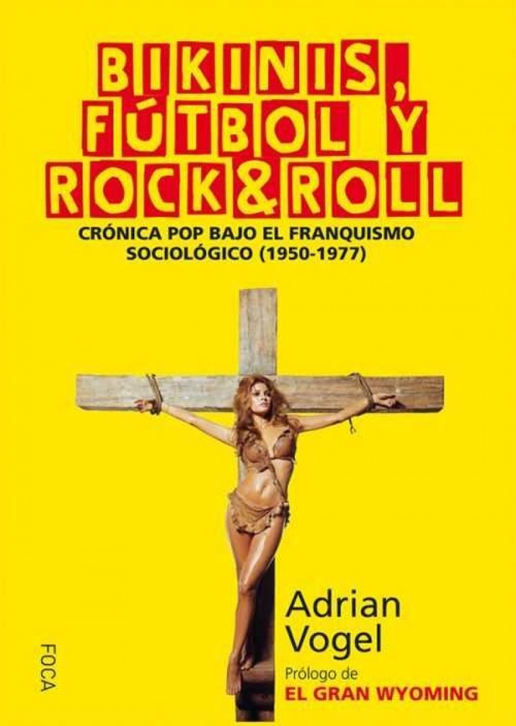 [9788416842025] Bikinis, fútbol y rock & roll