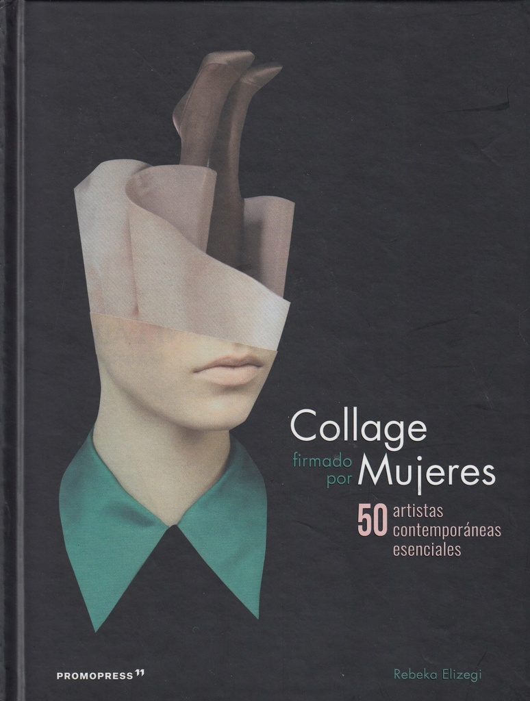 [9788416851492] Collage Firmado por Mujeres