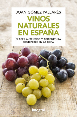 [9788491181040] Vinos naturales en España (N. Edición)