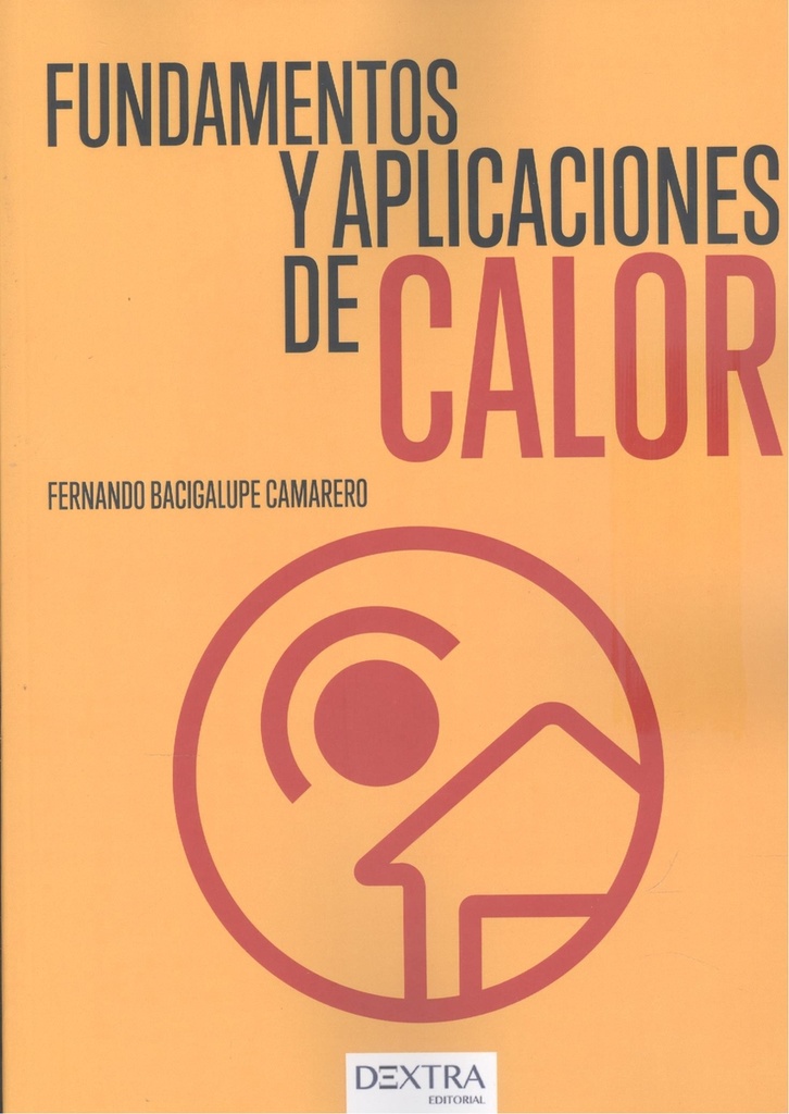 [9788416898114] Fundamentos y Aplicaciones de Calor