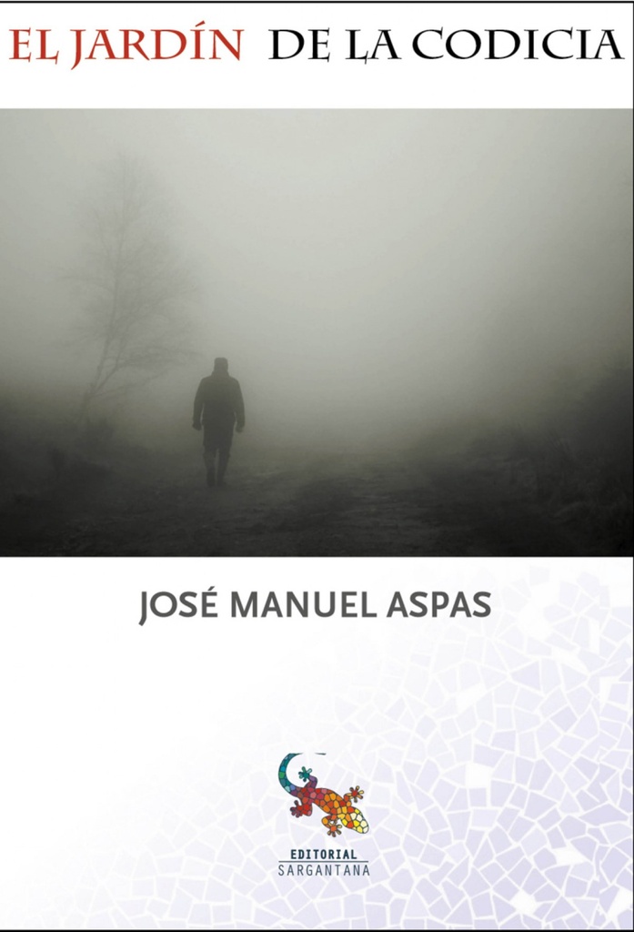 [9788416900022] El jardín de la codicia