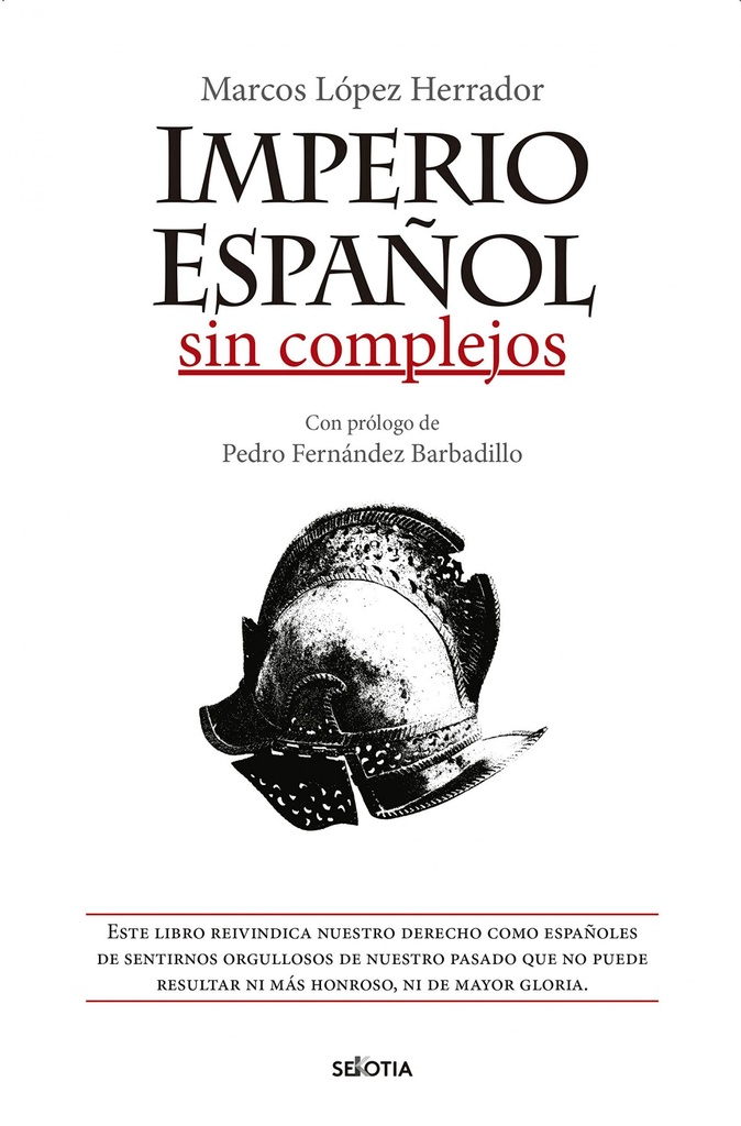 [9788416921843] Imperio Español sin Complejos