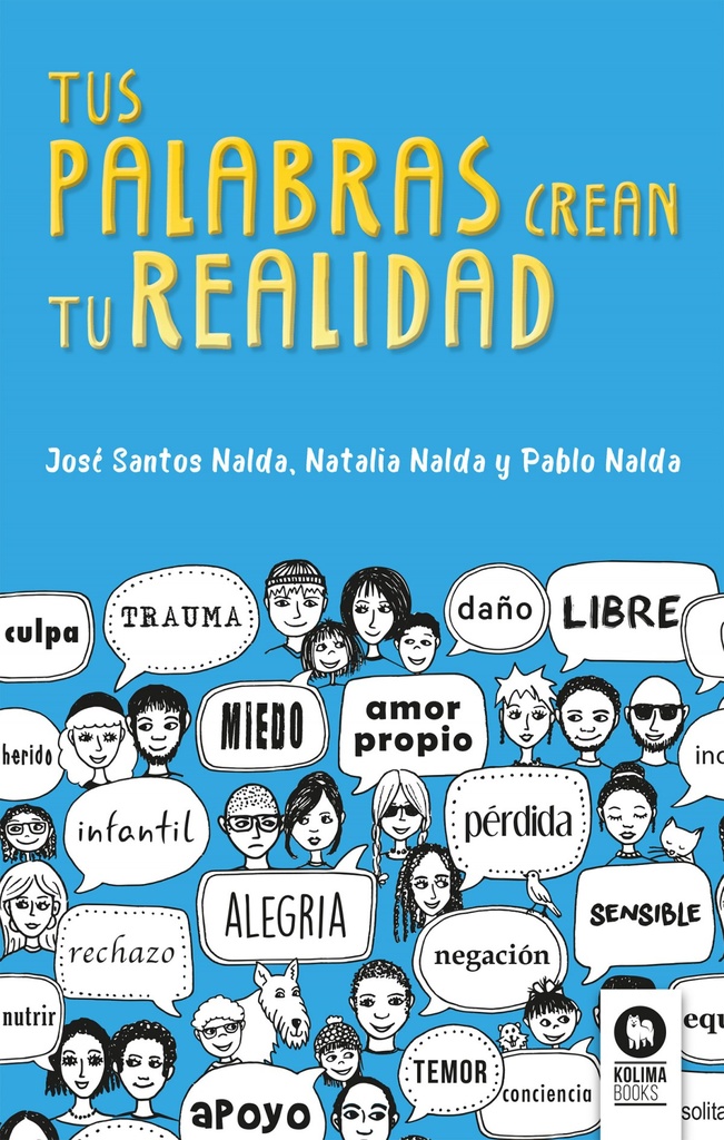 [9788416994625] Tus Palabras Crean Tu Realidad