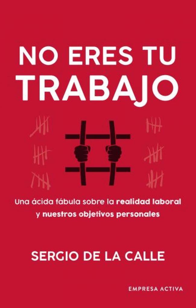 [9788416997749] No eres tu trabajo