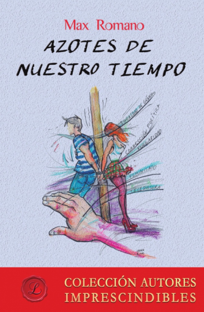 [9788417005788] Azotes de nuestro tiempo