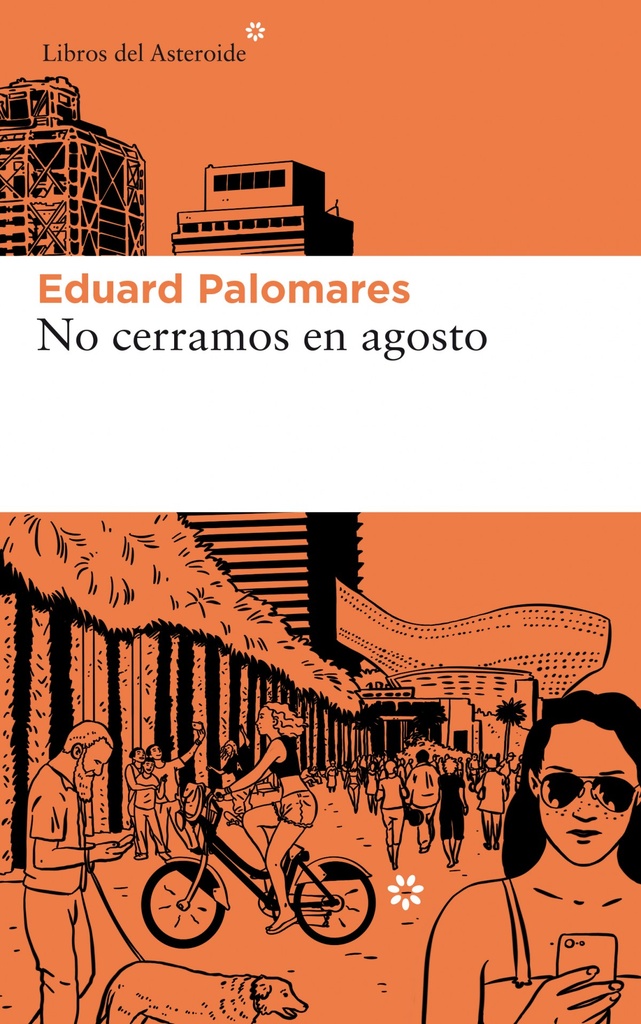 [9788417007812] No Cerramos en Agosto