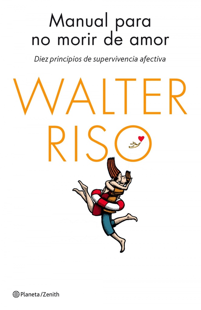 [9788408137023] Manual para no morir de amor