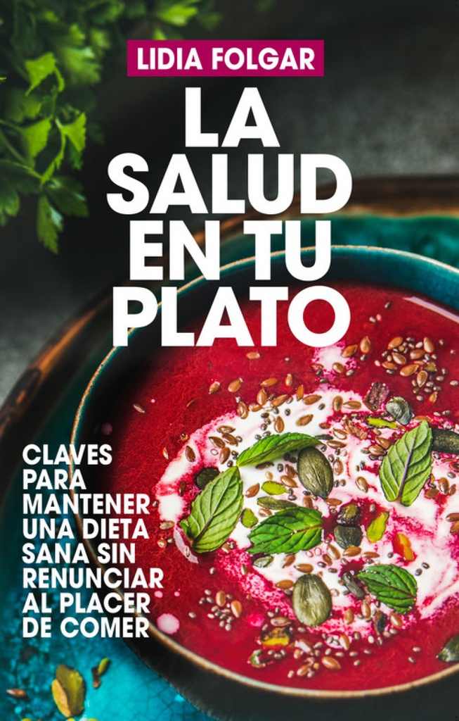 [9788417057305] La Salud en Tu Plato