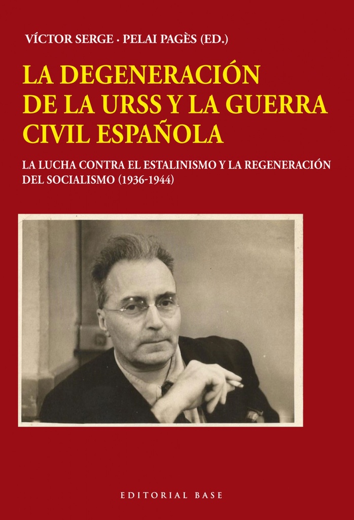 [9788417064341] La Degeneración de la Urss y la Guerra CIVIL Española