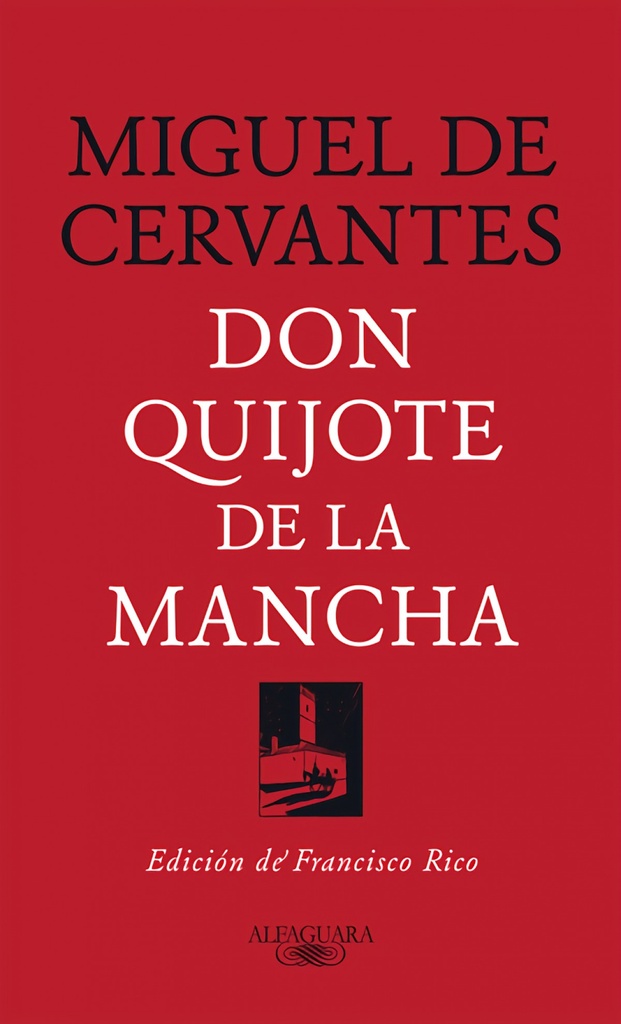 [9788420479873] Don Quijote de la Mancha (Edición de Francisco Rico) / Don Quixote