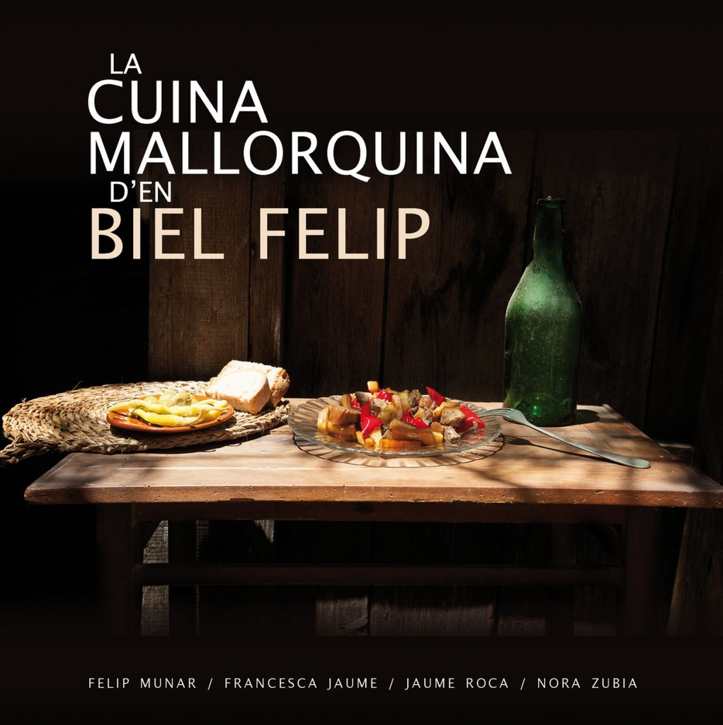[9788417113070] La Cuina Mallorquina D´en Biel Felip