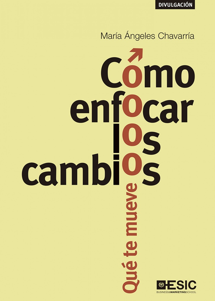 [9788417129385] Cómo Enfocar los Cambios