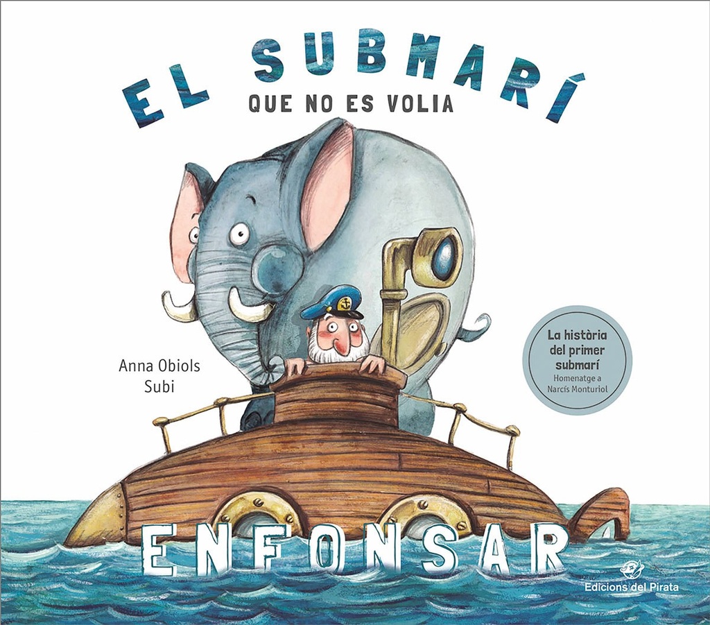 [9788417207250] El Submarí que No Es Volia Enfoscar