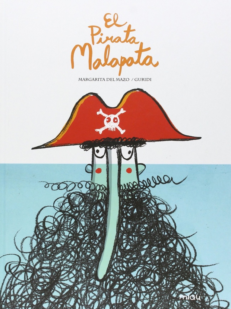 [9788416434008] El pirata Malapata