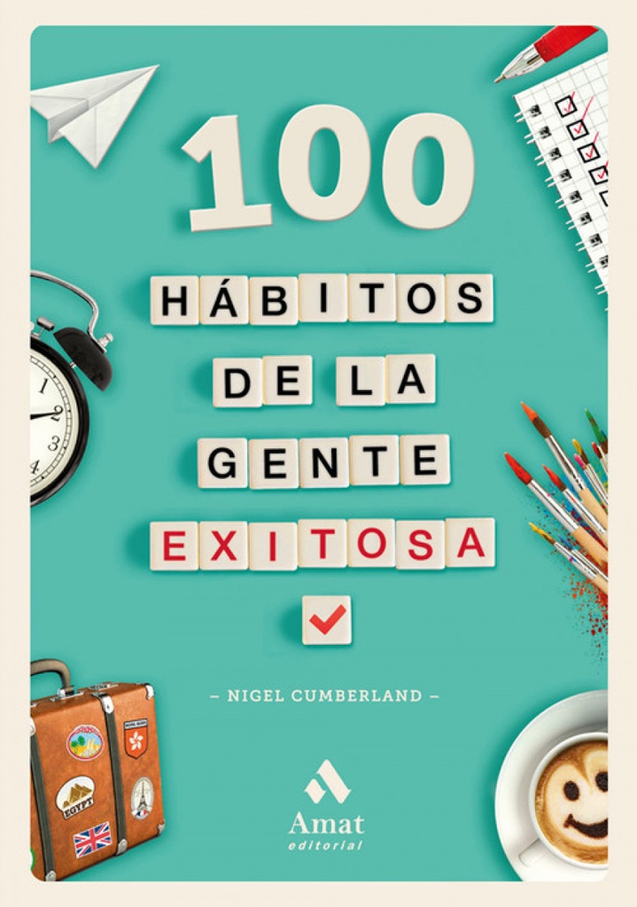 100 Hábitos de la Gente Exitosa