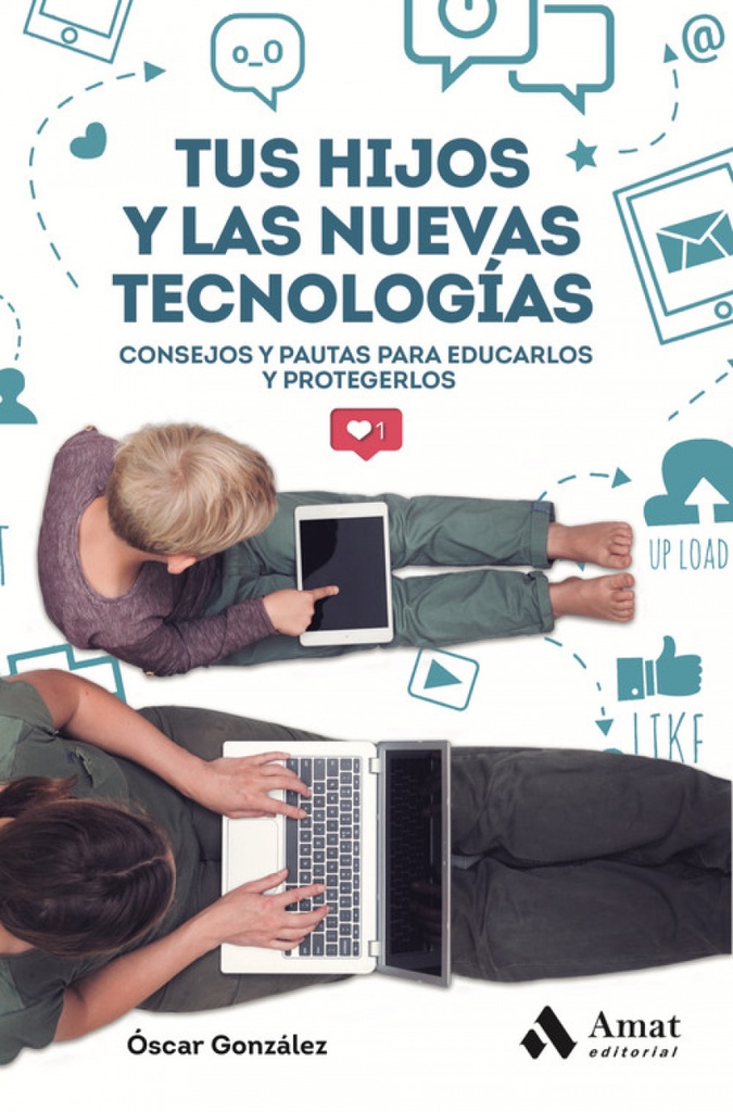 [9788417208707] Tus Hijos y las Nuevas Tecnologías