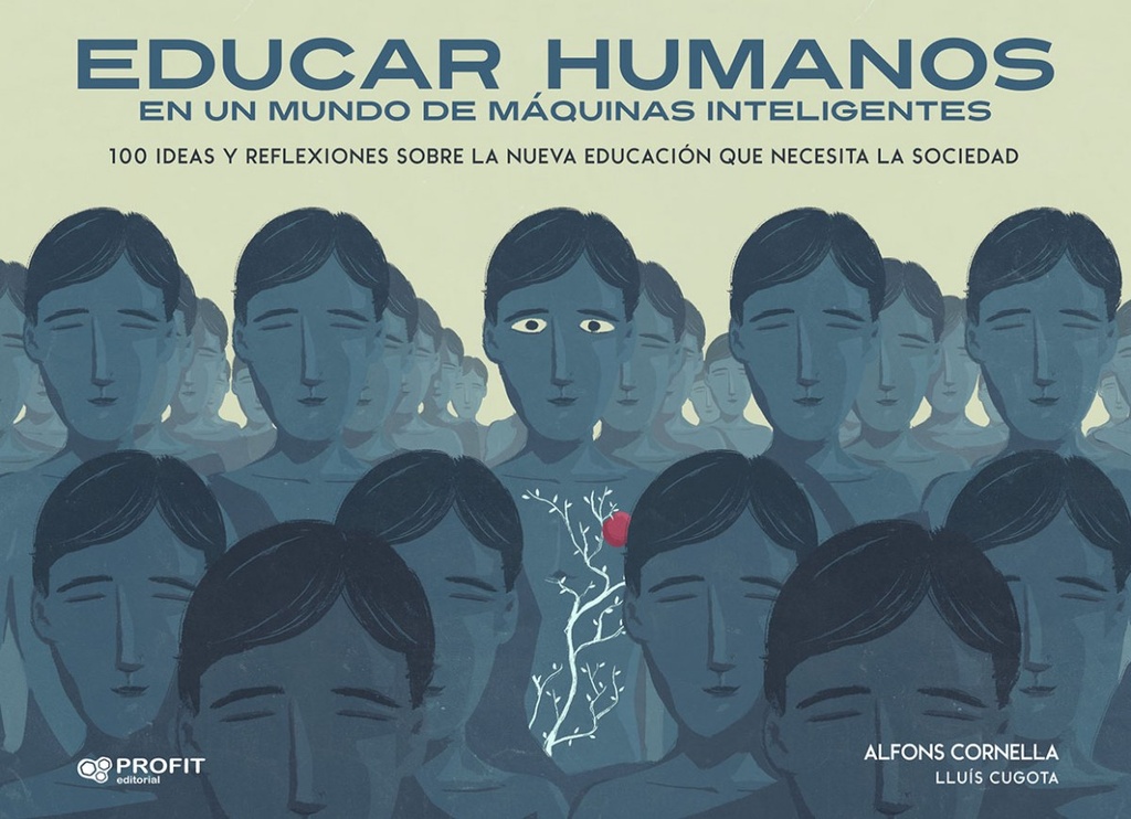 [9788417209704] Educar Humanos en un Mundo de Máquinas Inteligentes
