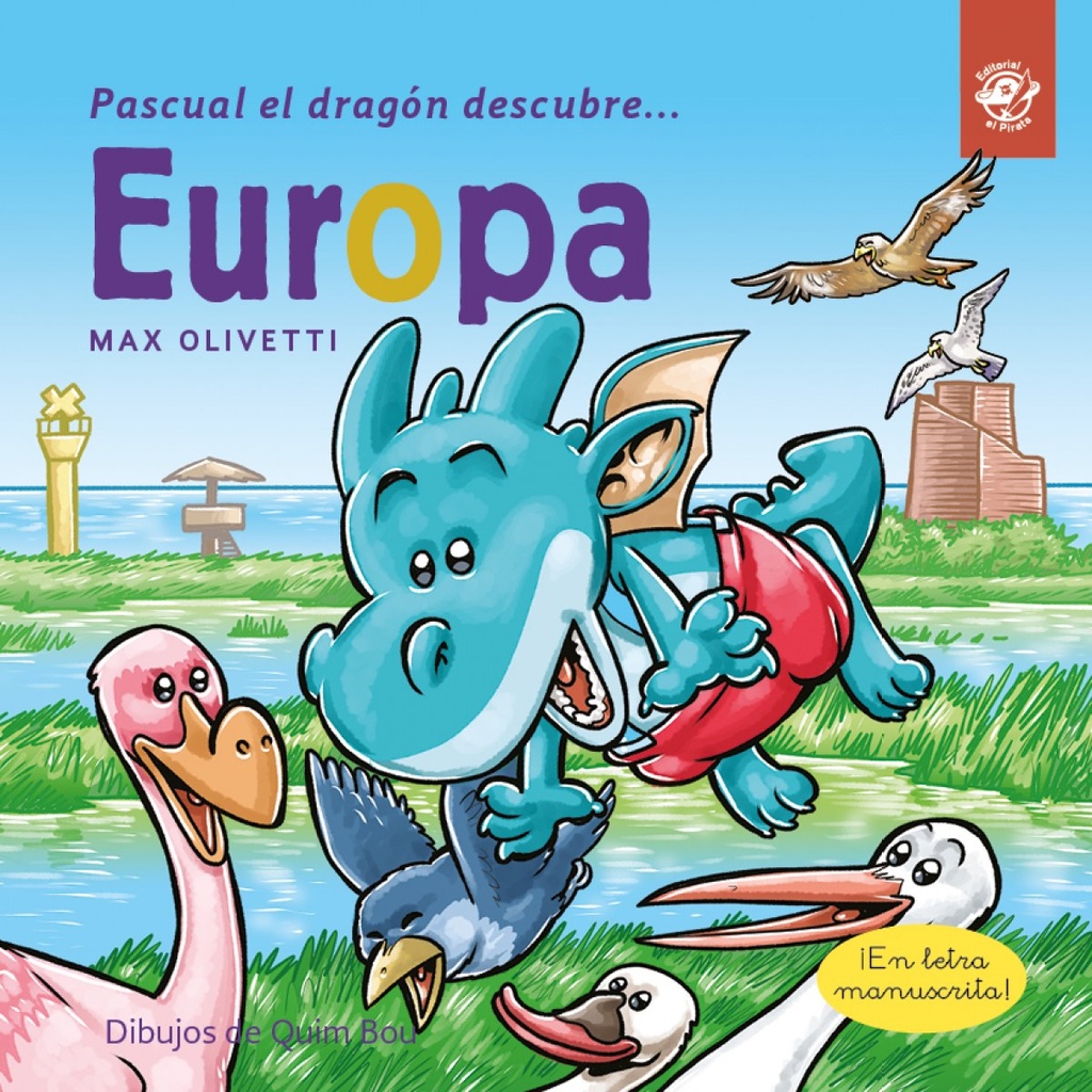[9788417210694] Pascual el dragón descubre Europa - Libros infantiles en letra ligada, manuscrit
