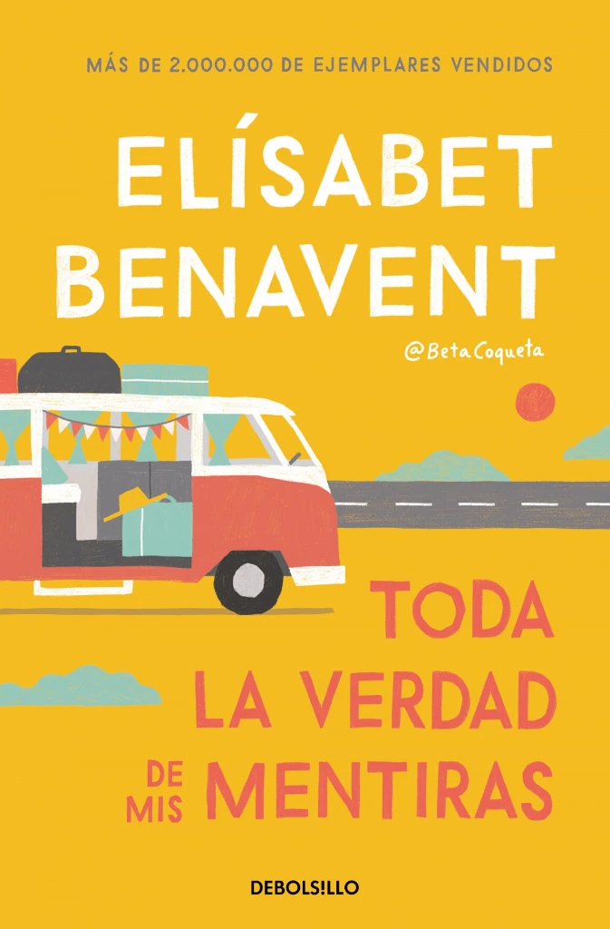[9788466381208] Toda la verdad de mis mentiras
