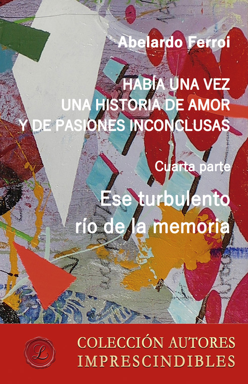 [9788417300463] Ese turbulento río de la memoria