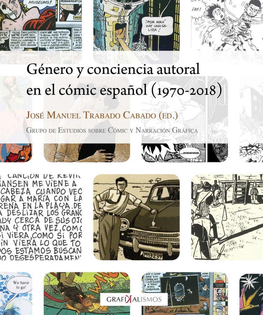 [9788417315641] Gènero y Conciencia Autorial en el Cómic Español (1970-2018)