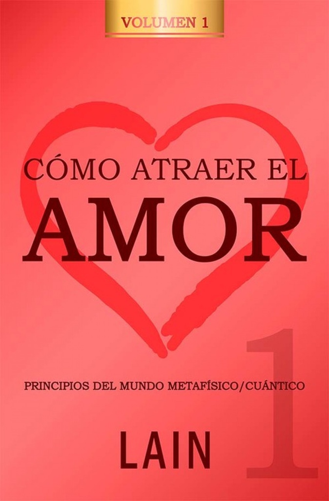 [9788469791462] Cómo atraer el amor 1