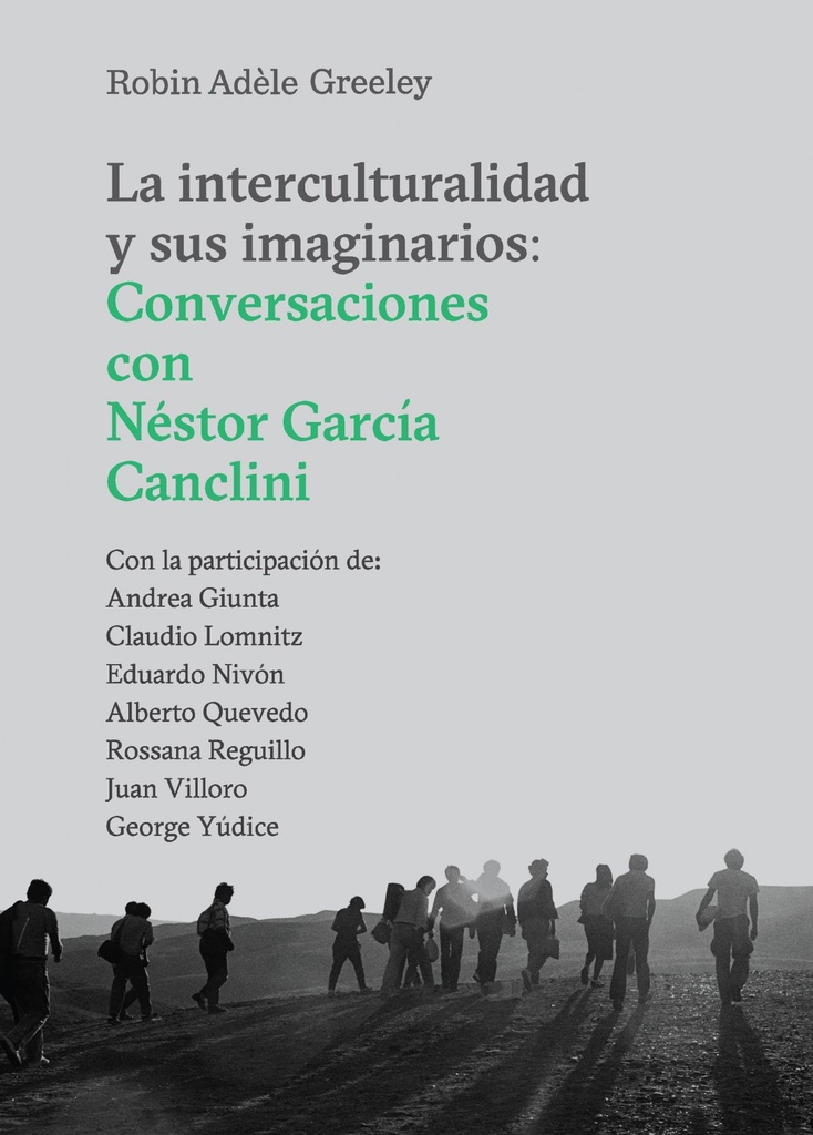 [9788417341909] La Interculturalidad y Sus Imaginarios