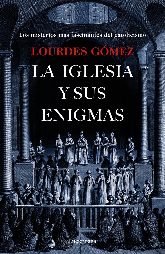 [9788417371203] La Iglesia y Sus Enigmas
