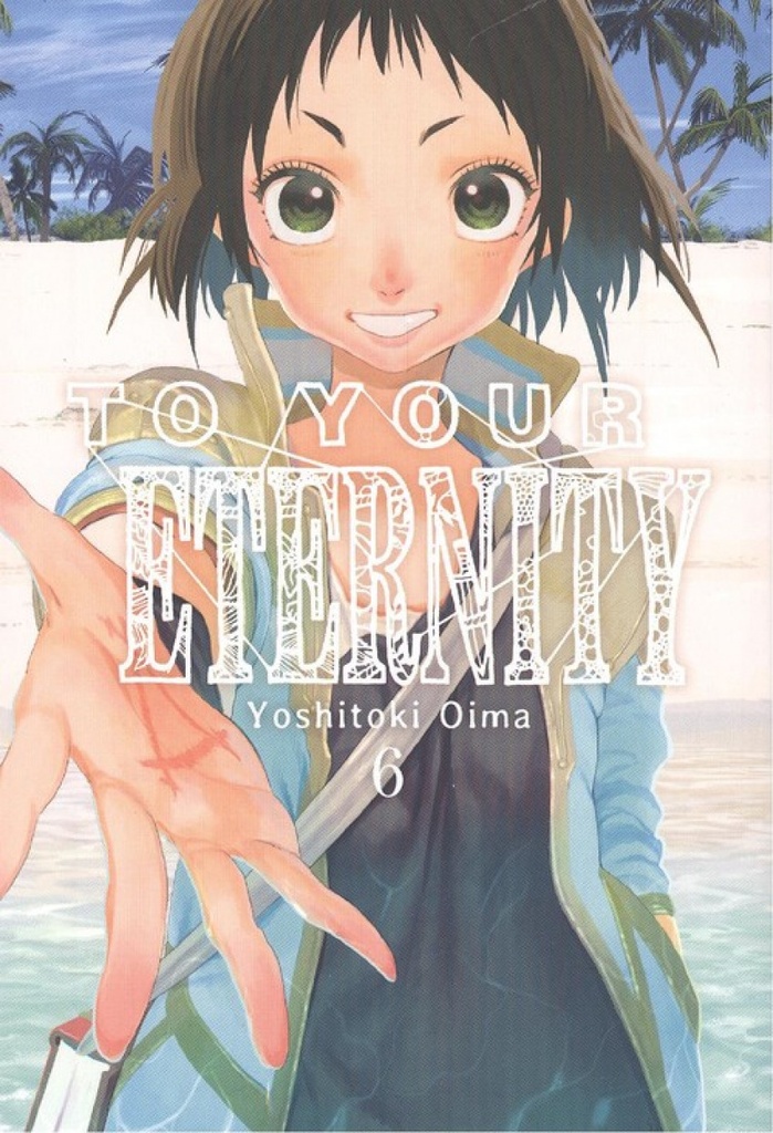 [9788417373221] To Your Eternity 6