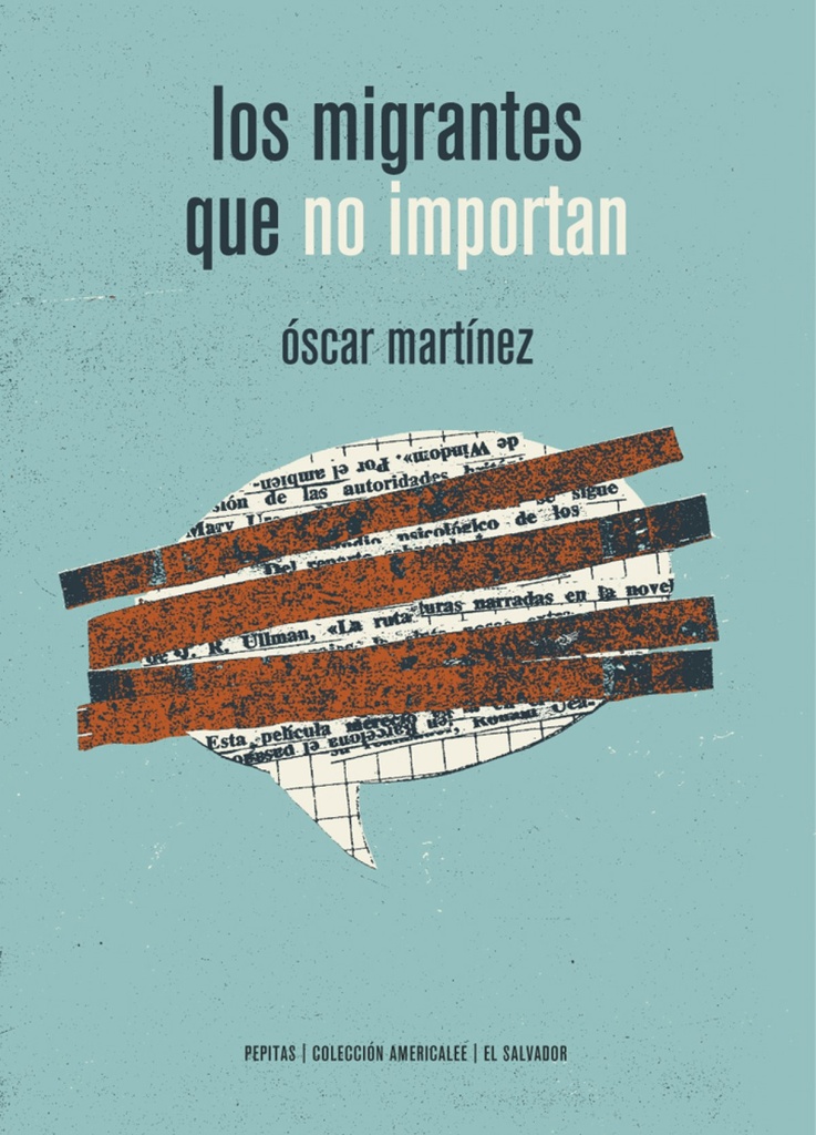 [9788417386115] Los Migrantes que No Importan