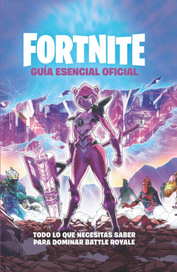 [9788418182341] Guía esencial - Oficial Fortnite