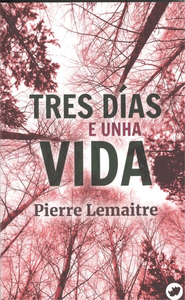 [9788417388201] Tres Días e Unha Vida