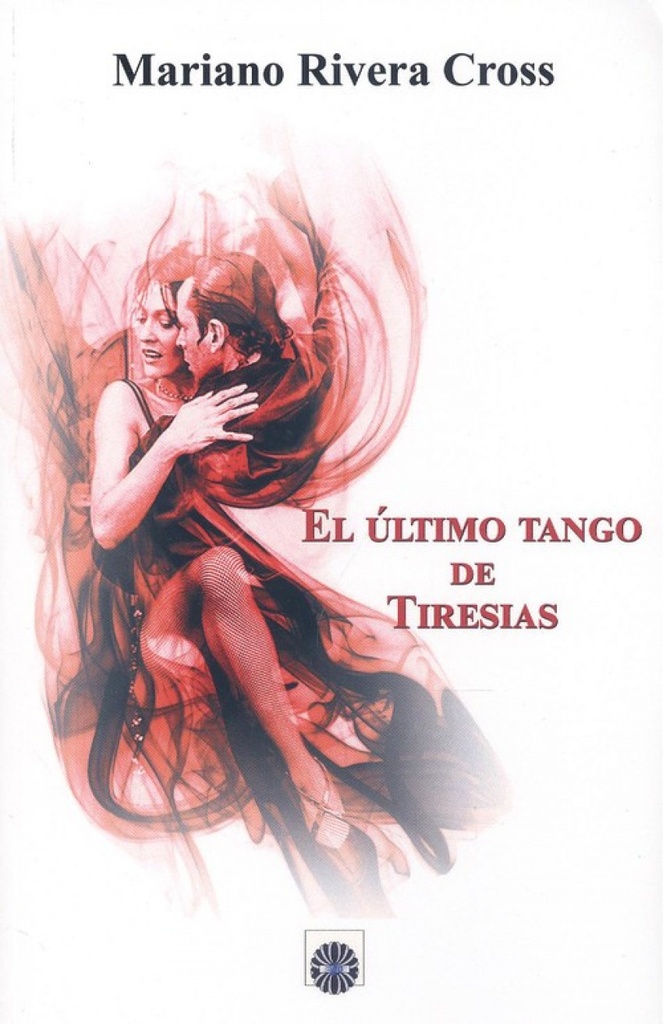 [9788417391225] El Último Tango de Tiresias