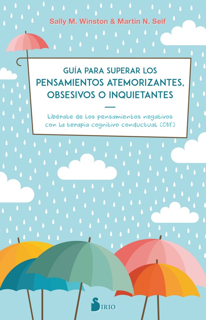 [9788417399115] Guía para superar los pensamientos atemorizantes, obsesivos o inquietantes