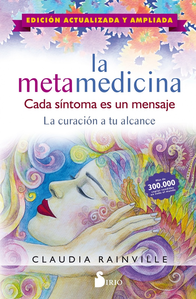 [9788417399979] La Metamedicina. Cada Síntoma Es un Mensaje (ed. Actualizada y Aumentada)