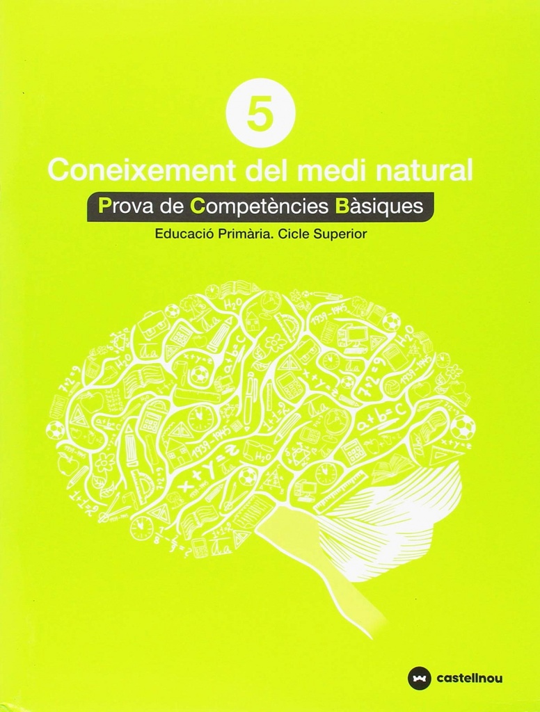 [9788417406509] Coneixement del Medi Natural 5: Proves Competències Bàsiques Ed.2018