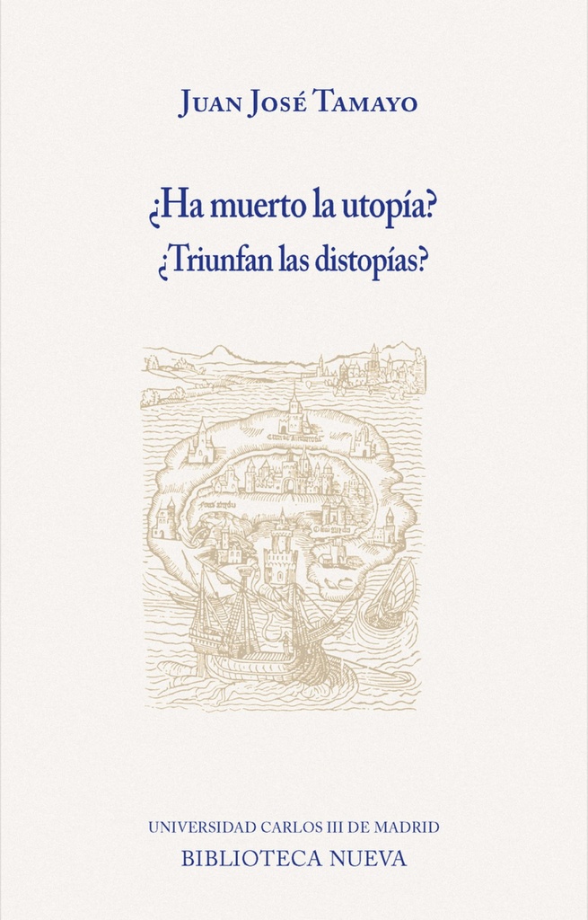 ¿Ha muerto la utopía?