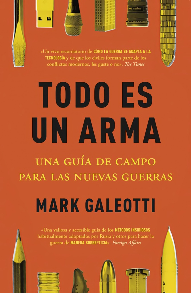 [9788412498561] Todo es un arma : una guía de campo para las nuevas guerras