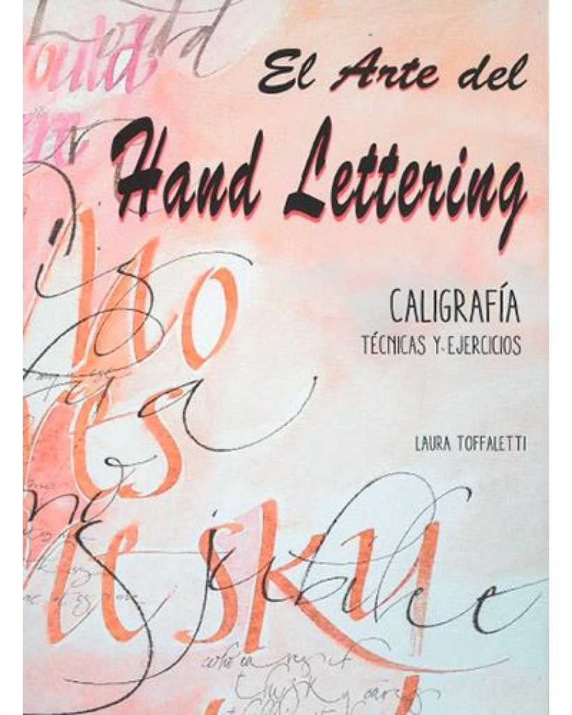[9788417452209] El Arte del Hand Lettering